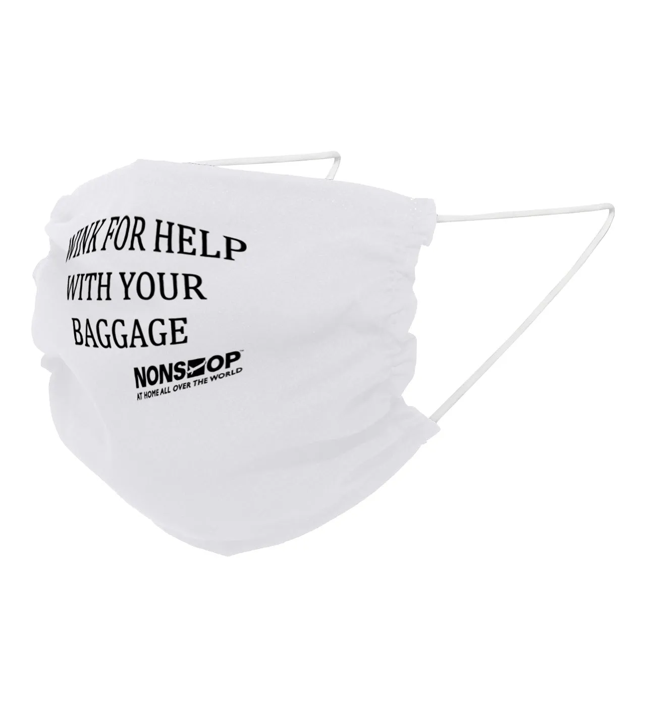NONSTOP Fun Travel Quotes "Wink For Help with Your Baggage" Lightweight Travel Facemask