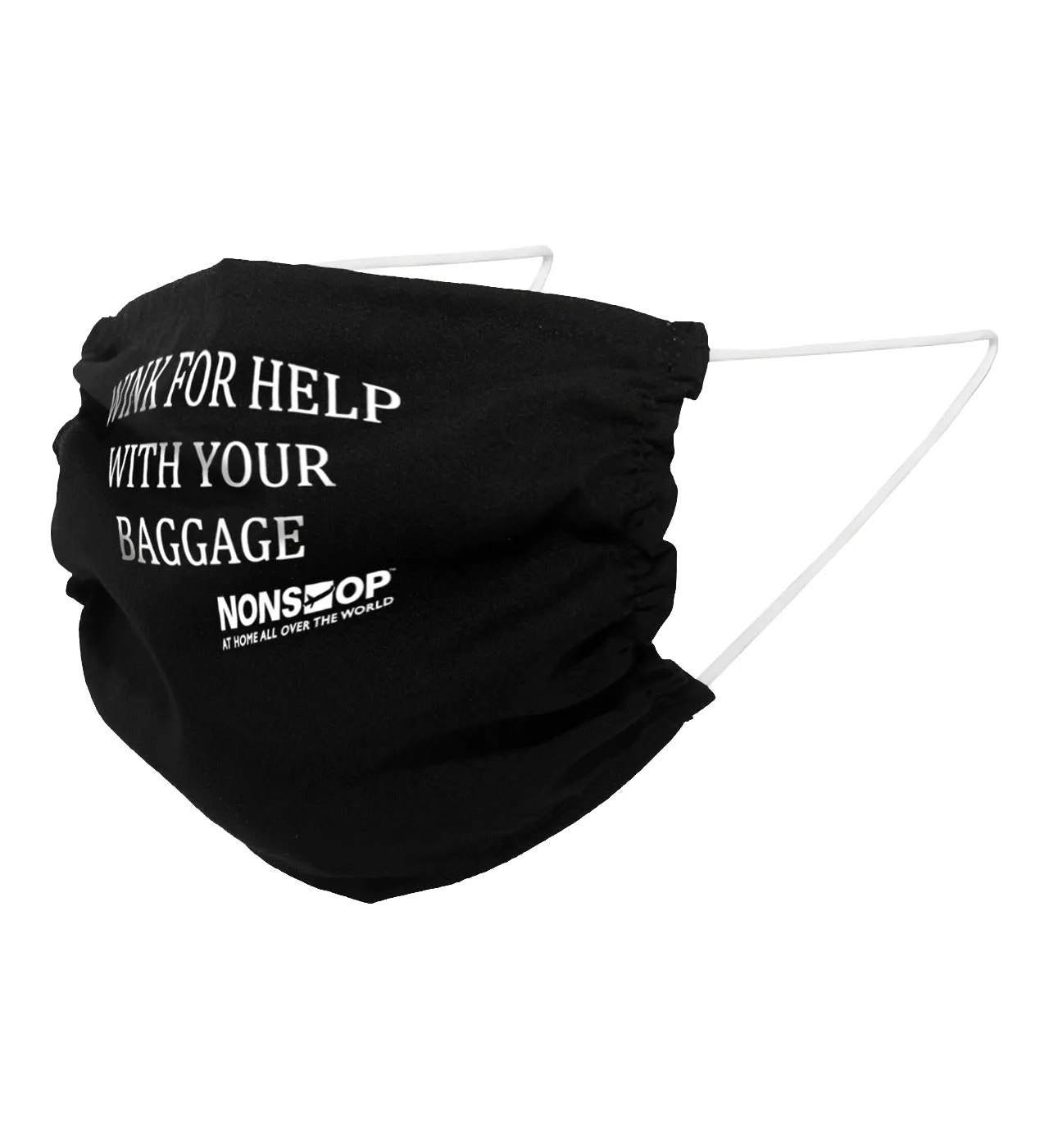 NONSTOP Fun Travel Quotes "Wink For Help with Your Baggage" Lightweight Travel Facemask